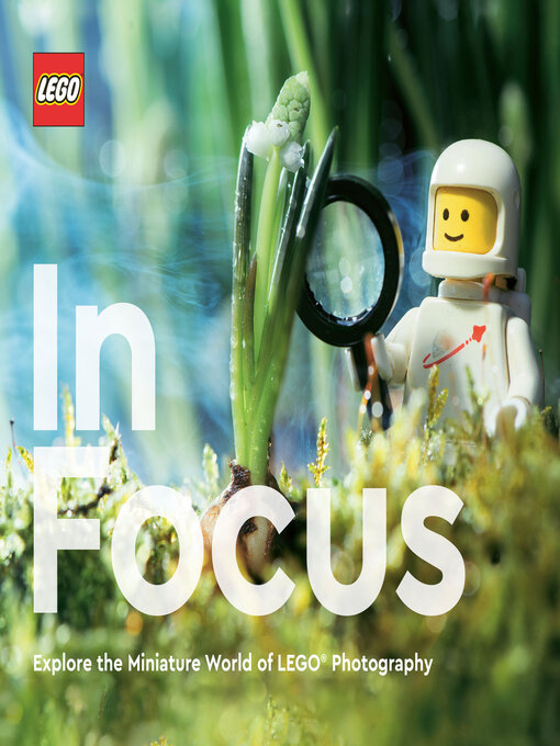 Title details for LEGO in Focus by LEGO - Wait list